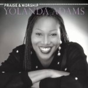 Album Yolanda Adams - The Praise and Worship Songs of Yolanda Adams