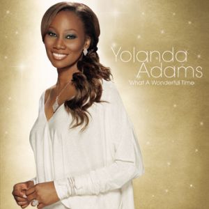 Album Yolanda Adams - What a Wonderful Time