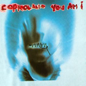 Album Coprolalia - You Am I