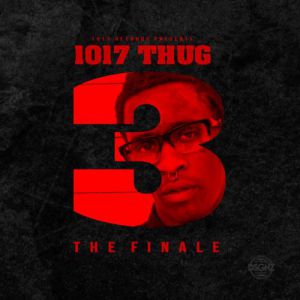 Album Young Thug - 1017 Thug 3 - The Finale