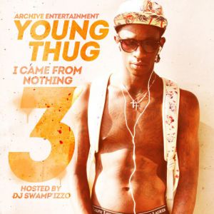Album Young Thug - I Came from Nothing 3