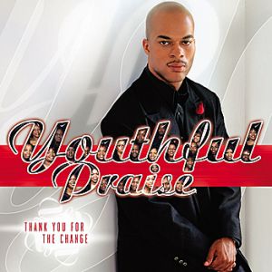 Album Youthful Praise - Thank You For The Change