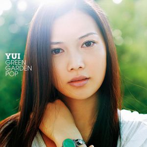 Album YUI - Green Garden Pop