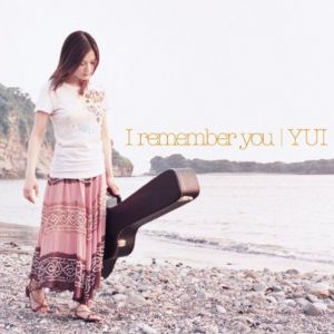 YUI : I Remember You