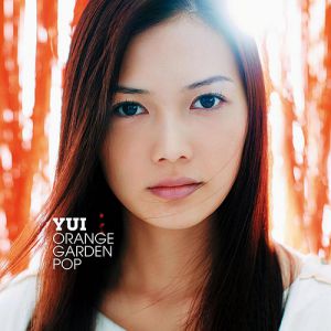 Album YUI - Orange Garden Pop