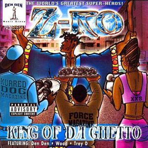 Album Z-Ro - King of da Ghetto