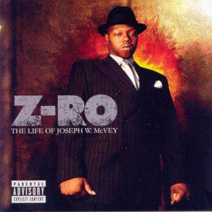 Album Z-Ro - The Life Of Joseph W. McVey