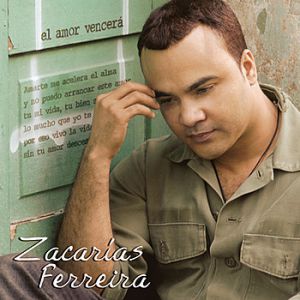Album Zacarias Ferreira - El Amor Vencerá