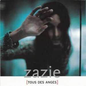 Album Zazie - Tous des anges