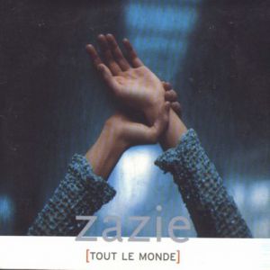 Album Zazie - Tout le monde