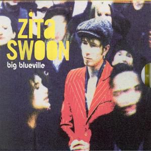 Album Zita Swoon - Big Blueville