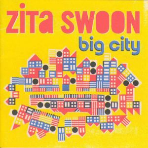 Album Big City - Zita Swoon