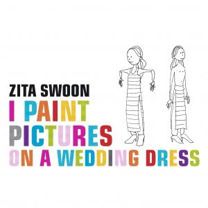 Zita Swoon I Paint Pictures on a Wedding Dress, 1998