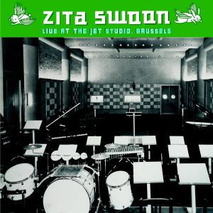 Album Zita Swoon - Live at the Jet Studio, Brussels