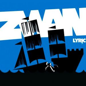 Zwan Lyric, 2003