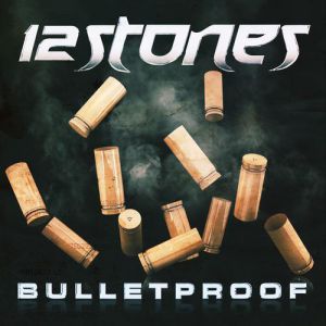 Album 12 Stones - Bulletproof
