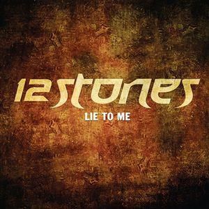 Album Lie to Me - 12 Stones
