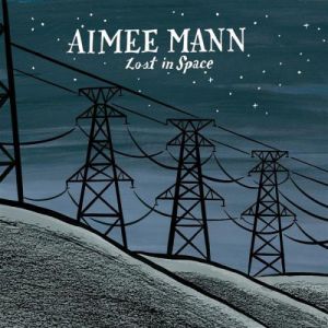 Album Aimee Mann - Lost in Space