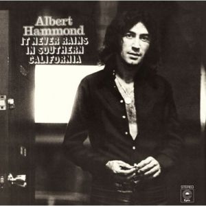 Album Albert Hammond - It Never Rains in Southern California