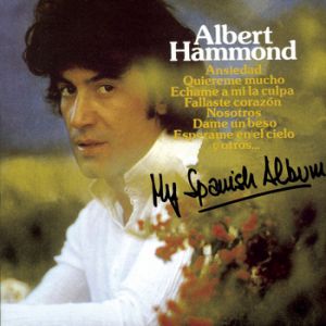 Album Albert Hammond - My Spanish Album