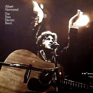 Album Albert Hammond - The Free Electric Band