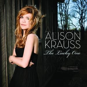 Album Alison Krauss - The Lucky One