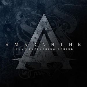 Album Amaranthe - Leave Everything Behind