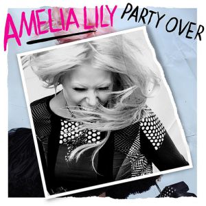 Album Amelia Lily - Party Over