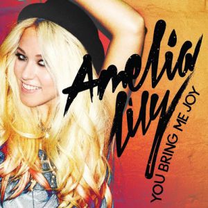Album Amelia Lily - You Bring Me Joy