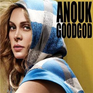 Good God - Anouk
