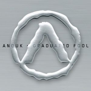 Album Graduated Fool - Anouk