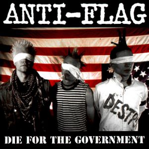 Album Die for the Government - Anti-Flag