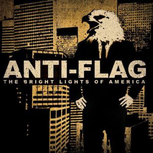 Anti-Flag The Bright Lights of America, 2008