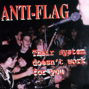 Album Anti-Flag - Their System Doesn