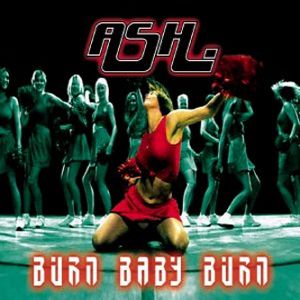 Album Burn Baby Burn - Ash