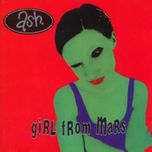 Album Ash - Girl From Mars
