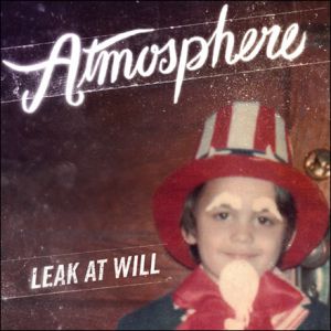 Album Atmosphere - Leak at Will