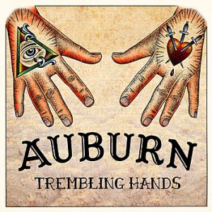 Album Auburn - Trembling Hands
