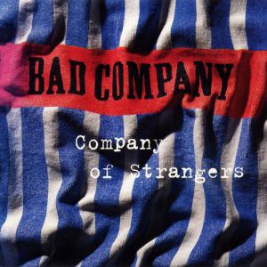 Album Bad Company - Company of Strangers