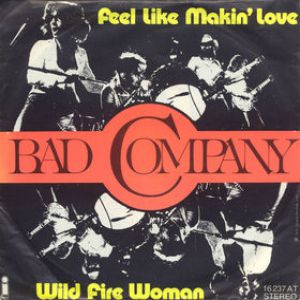 Album Bad Company - Feel Like Makin