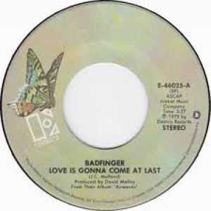 Badfinger Love Is Gonna Come at Last, 1979