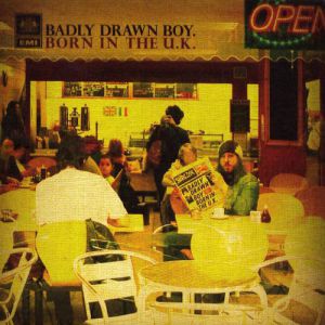 Album Badly Drawn Boy - Born in the U.K.