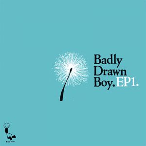 Album Badly Drawn Boy - EP1