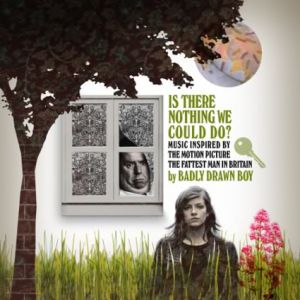 Album Badly Drawn Boy - Is There Nothing We Could Do?