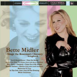 Bette Midler : Sings the Rosemary Clooney Songbook