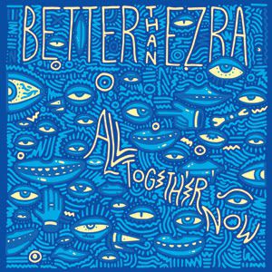 Album Better Than Ezra - All Together Now