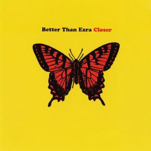 Album Better Than Ezra - Closer