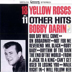 Bobby Darin 18 Yellow Roses, 1963