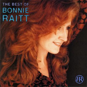 The Best of Bonnie Raitt Album 