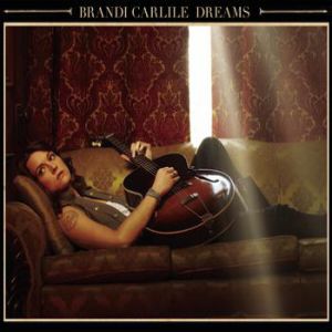 Album Brandi Carlile - Dreams